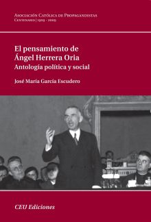 El pensamiento de Ángel Herrera Oria