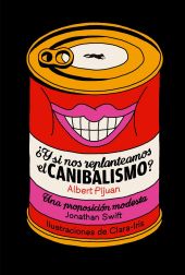 ¿Y si nos repensamos el canibalismo?