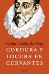 CORDURA Y LOCURA EN CERVANTES