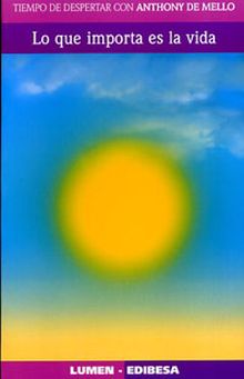 LO QUE IMPORTA ES LA VIDA