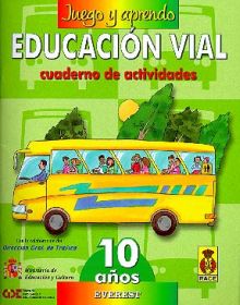 JUEGO Y APRENDO EDUCACION VIAL 5 (10 AÑOS)