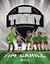 MINI TIMMY 11 - ¡CON LOS MAYORES!