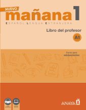 NUEVO MAÑANA 1 (A1). LIBRO DEL PROFESOR