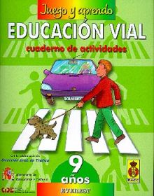 JUEGO Y APRENDO EDUCACION VIAL 4 (9 AÑOS)