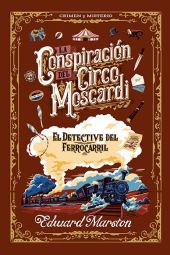 CONSPIRACION DEL CIRCO MOSCARDI, LA