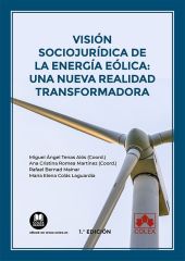 VISIÓN SOCIOJURÍDICA DE LA ENERGÍA EÓLICA: UNA NUEVA REALIDAD TRA