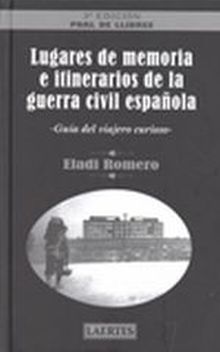 Lugares de memoria e itinerarios de la guerra civil española