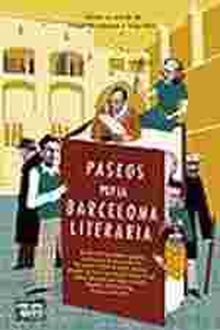 PASEOS POR LA BARCELONA LITERARIA