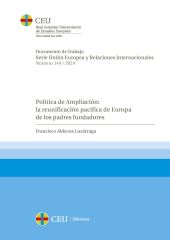 POLITICA DE AMPLIACION: LA REUNIFICACION PACIFICA DE EUROPA DE LOS PADRES FUNDAD