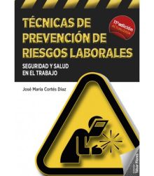 TÉCNICAS DE PREVENCIÓN DE RIESGOS LABORALES