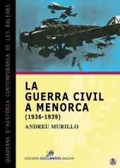 LA GUERRA CIVIL A MENORCA (1936-1939)