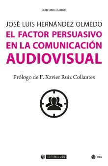 FACTOR PERSUASIVO EN LA COMUNICACION AUDIOVISUAL