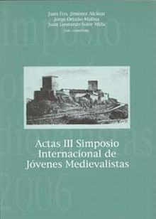 Actas iii Simposio Internacional de Jóvenes Medievalistas