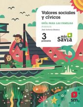 SD ALUMNO. VALORES SOCIALES Y CÍVICOS. 3 PRIMARIA. MAS SAVIA. ANDALUCÍA