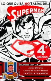 LO QUE QUIZA NO SABIAS DE... SUPERMAN