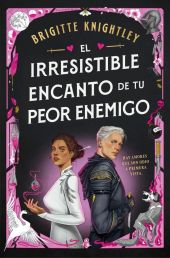 IRRESISTIBLE ENCANTO DE TU PEOR ENEMIGO, EL