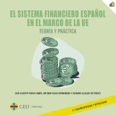 EL SISTEMA FINANCIERO ESPAÑOL EN EL MARCO DE LA UE. TEORIA Y PRÁCTICA 2ª EDICIÓN