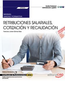 MANUAL. RETRIBUCIONES SALARIALES, COTIZACION Y REC