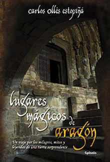 LUGARES MAGICOS DE ARAGON