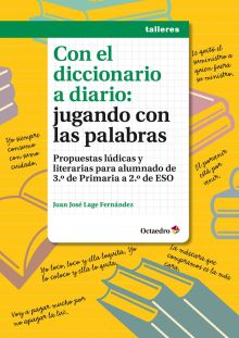 CON EL DICCIONARIO A DIARIO: JUGANDO CON LAS PALAB