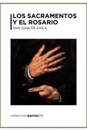 Los sacramentos y el rosario