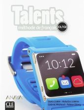 TALENTS, LIVRE DE L ELEVE C1/C2.