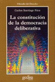 La constitución de la democracia deliberativa