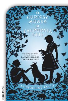CURIOSO MUNDO DE CALPURNIA TATE, EL