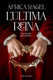 LULTIMA REINA