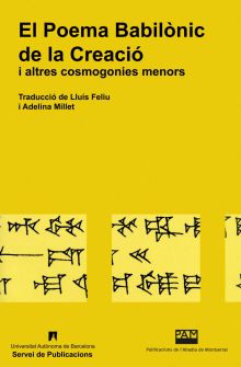 EL POEMA BABILONIC DE LA CREACIO I ALTRES COSMOGONIES MENORS