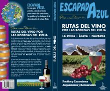 RUTAS DEL VINO POR LAS BODEGAS DEL RIOJA