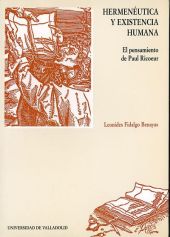 HERMENÉUTICA Y EXISTENCIA HUMANA. EL PENSAMIENTO DE PAUL RICOEUR