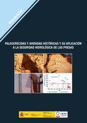 Paleocrecidas y avenidas históricas y su aplicación a la seguridad hidrológica d