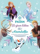Frozen. El gran libro de Arendelle