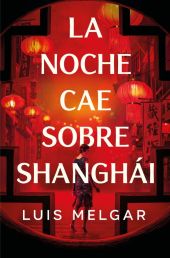 NOCHE CAE SOBRE SHANGHAI, LA