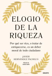 ELOGIO DE LA RIQUEZA