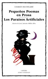 Pequeños Poemas en Prosa Los Paraísos Artificiales