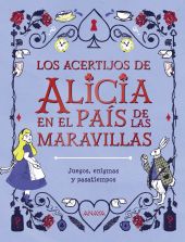 LOS ACERTIJOS DE ALICIA EN EL PAIS DE LAS MARAVILL