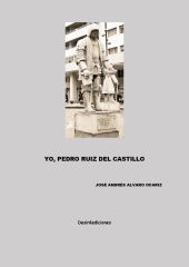 YO, PEDRO RUIZ DEL CASTILLO