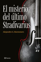 MISTERIO DEL ULTIMO STRADIVARIUS, EL