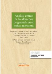 Análisis crítico de los derechos de garantía en el tráfico mercantil (Papel + e-