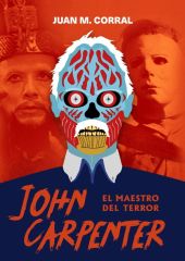 JOHN CARPENTER. EL MAESTRO DEL TERROR