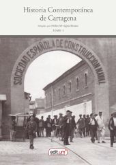 HISTORIA CONTEMPORANEA DE CARTAGENA
