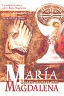 MARIA MAGDALENA. SAGRADA LOCURA DE AMOR
