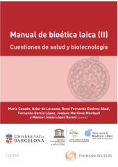 Manual de bioética laica (II): Cuestiones de salud y biotecnología (Papel + e-bo