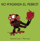 NO MAGRADA EL PEBROT