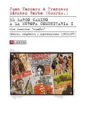 LARGO CAMINO A LA EUROPA COMUNITARIA, EL