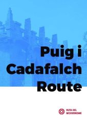 PUIG I CADAFALCH ROUTE