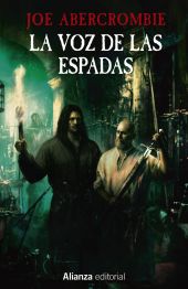 VOZ DE LAS ESPADAS, LA