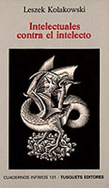 INTELECTUALES CONTRA EL INTELECTO